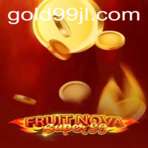 Exploring FruitNovaSuper80: The Enchanting World of GOLD99