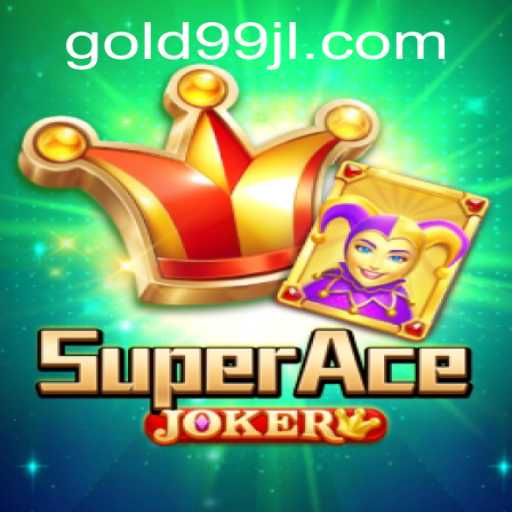 SuperAceJoker: Dive into the World of GOLD99 Gaming Adventure